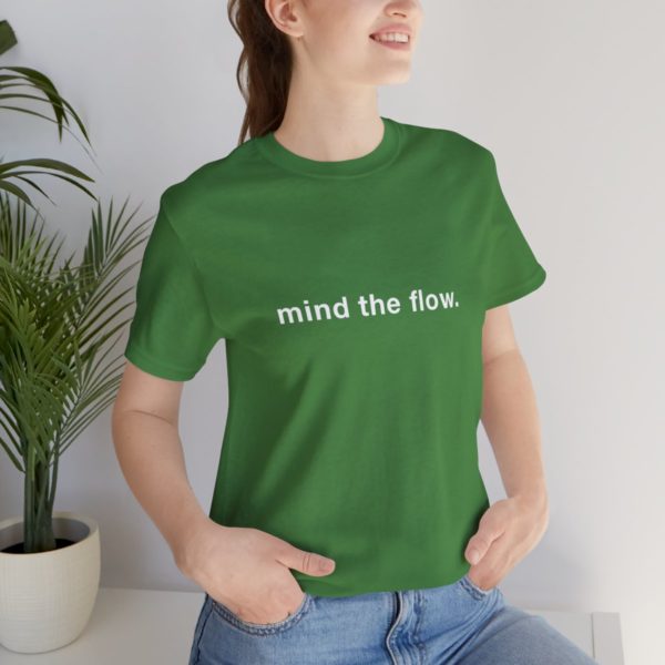 "mind the flow" unisex tee - Image 45