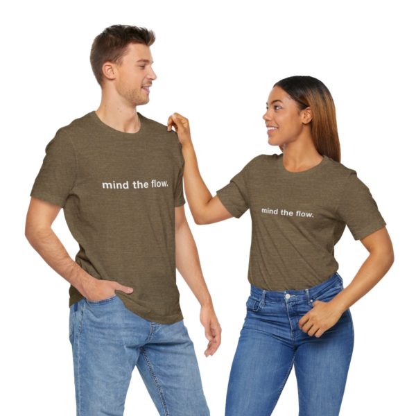 "mind the flow" unisex tee - Image 34